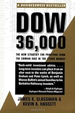 Dow 36,000: The New Strategy for Profiting from the Coming Rise in the Stock Market