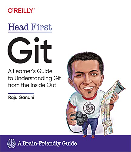 Head First Git: A Learner's Guide to Understanding Git from the Inside Out cover