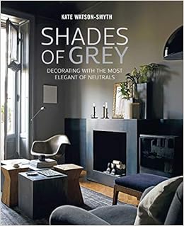 Shades Of Grey Decorating With The Most Elegant Of Neutrals