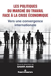 Les  politiques du marché du travail face à la crise économique