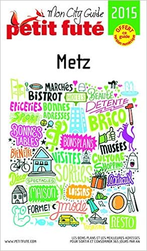 Amazon Fr Petit Fute Metz Escapades En Moselle Petit Fute Livres