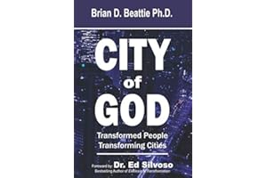 City of God: Transformed People, Transforming Cities