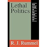 Lethal Politics