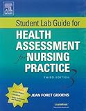 Student Lab Guide for Health Assessment for Nursing Practice, Wilson, Susan F. and Giddens, Jean F., 0323035892