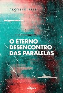 Livro O eterno desencontro das paralelas