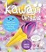 Kawaii Origami: Super Cute Origami Projects for Easy Folding Fun by Chrissy Pushkin