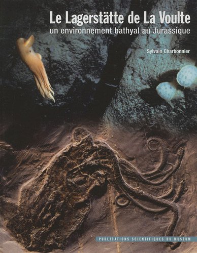 Le  Lagerstätte de La Voulte