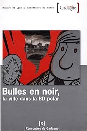 Bulles en noir, la ville dans la BD polar