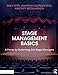 Stage Management Basics: A Primer for Performing Arts Stage Managers