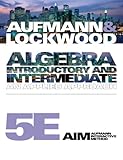 Student Solutions Manual for Aufmann/Lockwood's Algebra: Introductory and Intermediate: An Applied Approach, 5th