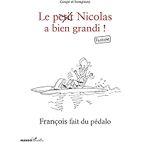 François fait du pédalo - Le Petit Nicolas a bien grandi ! Pastiche (Mango Brothers) (French Edition) book cover
