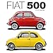 Fiat 500 Calendar - Calendars 2018 - 2019 Wall Calendars - Car Calendars - Fiat 500 Monthly Wall Cal by 