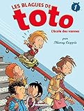 Les blagues de Toto - Tome 1 - L'école des vannes (DELC.JEUNESSE) (French Edition) by 