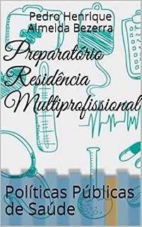 Livro Preparatório Residência Multiprofissional: Políticas Públicas de Saúde