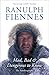Mad, Bad & Dangerous to Know: The Autobiography - Book by Sir Ranulph Fiennes
