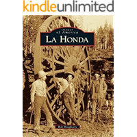 La Honda (Images of America (Arcadia Publishing)) book cover La Honda (Images of America (Arcadia Publishing)) book cover