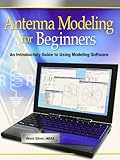 Antenna Modeling for Beginners by 