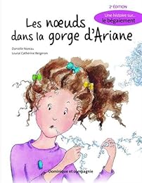 Les  noeuds dans la gorge d'Ariane