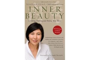 Inner Beauty: Looking, Feeling and Being Your Best Through Traditional Chinese Healing