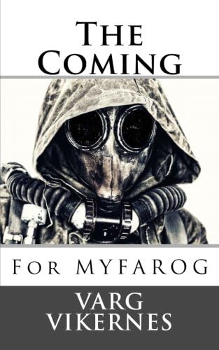 The Coming: For MYFAROG