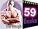 EROTICA: Too Rough Box Set: 59 Books Bundle: Rough & Dirty Erotic Romance Taboo Sex Stories for Women...