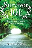 SURVIVOR 101 : How to survive on the Christian Journey by 