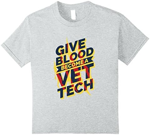 unisex-child Vet Tech Apparel Funny T-Shirt Give Blood Become A Vet Tech 8 Heather Grey