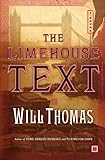 Front cover for the book The Limehouse Text by Will Thomas