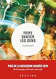 FAIRE DANSER LES GENS (L'INDEFINIE) (French Edition) by 