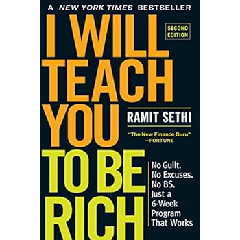 I Will Teach You to Be Rich, Second Edition: No Guilt. No Excuses. No BS. Just a 6-Week Program That Works I Will Teach You to Be Rich, Second Edition: No Guilt. No Excuses. No BS. Just a 6-Week Program That Works