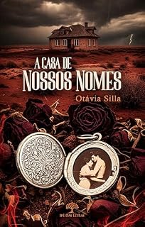 Livro A Casa De Nossos Nomes