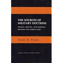 The Sources of Military Doctrine: France, Britain, and Germany