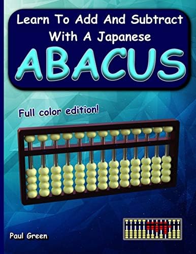 How To Use A Japanese Abacus: The Complete Beginner to Expert