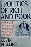 The Politics of Rich and Poor: Wealth and the American Electorate in the Reagan Aftermath