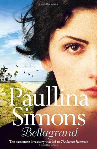 Bellagrand by Paullina Simons (2014-03-27)