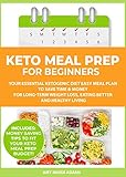Keto Meal Prep for Beginners: Your Essential Ketogenic Diet Easy Meal Plan to Save Time & Money for by Amy Maria Adams