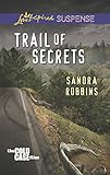 Trail of Secrets (The Cold Case Files)