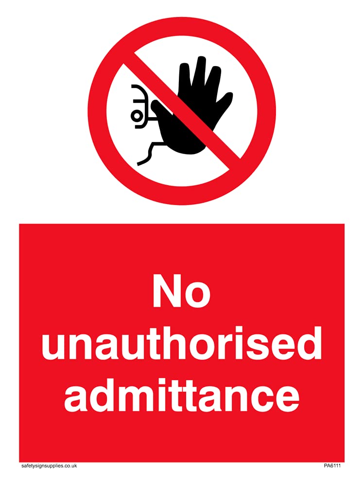 Pack of five - No unauthorised admittance with no access symbol Sign - 150x200mm - A5P
