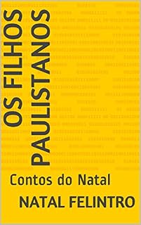 Livro Os Filhos Paulistanos: Contos do Natal