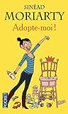 Adopte-moi ! (French Edition) by 
