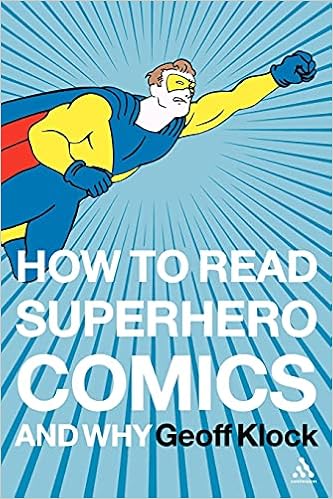 Buy How To Read Superhero Comics And Why Book Online At Low Prices In India How To Read Superhero Comics And Why Reviews Ratings Amazon In