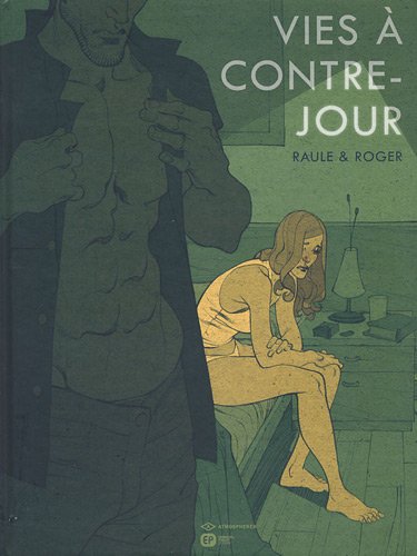 Vies à contre-jour