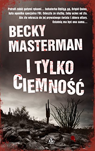 I tylko ciemnosc
