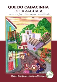 Livro Queijo cabacinha do Araguaia: Comunicação, cultura e comensalidade