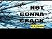 Not Gonna Crack by G R Szeja