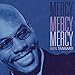 Mercy, Mercy, Mercy
