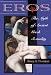 Eros: The Myth Of Ancient Greek Sexuality by Bruce S Thornton