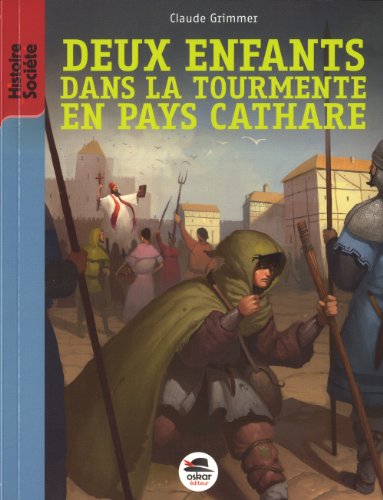 Deux enfants dans la tourmente en pays cathare
