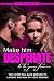 Make Him DESPERATE to Be Yours Forever: The 3 Step Fail-Safe Method to Landing the Man of Your Dreams