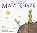 Maly ksiaze. Audiobook - Antoine Saint-Exupery